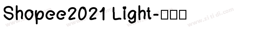 Shopee2021 Light字体转换